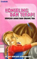 Konseling dan Terapi Dengan Anak Dan Orang Tua