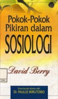Pokok - pokok Pikiran Dalam Sosiologi