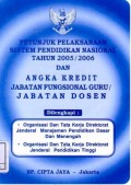 Petunjuk Pelaksanaan Sistem Pendidikan Nasional Tahun 2005/2006 Dan Angka Kredit Jabatan Fungsional Guru/Jabatan Dosen