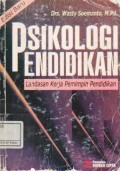 Psikologi Pendidikan Landasan Kerja Pemimpin Pendidikan
