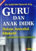 Guru dan Anak Didik dalam Interaksi Edukatif