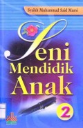 Seni Mendidik Anak 2