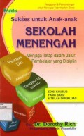 Sukses Untuk Anak-Anak Sekolah Menengah : Menjaga tetap dalam jalur pembelajaran yang disilin