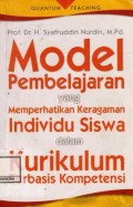 Model Pembelajaran: Yang Memperhatikan Keragaman Dalam Kurikulum Berbasis Kompetensi