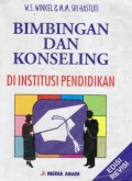 Bimbingan Dan Konseling Di Institusi Pendidikan