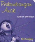 Perkembangan Anak = Child Development Jil. 2