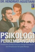 Psikologi Perkembangan ; Pendekatan Ekologi Kaitannya dengan Konsep Diri dan Penyesuaian Diri pada Remaja