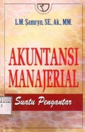 Akuntansi Manajerial Suatu Pengantar