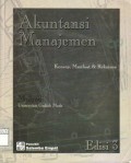 Akuntansi Manajemen ; Konsep, Manfaat & Rekayasa