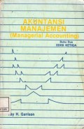 Akuntansi Manajemen = Managerial Accounting ; Buku 2
