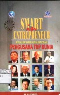Smart in Enterpreneur ; Belajar Dari Pengusaha Top Dunia
