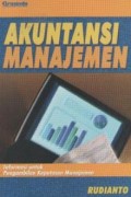 Akuntansi manajemen (Informasi untuk pengambilan keputusan manajemen)