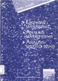 Modul Kuliah ; Ekonomi Manajerial, Analisis Makro Bisnis, Analisis Strategi Bisnis