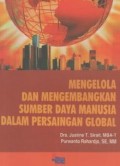 Mengelola dan Mengembangkan Sumber Daya Manusia dalam Persaingan Global