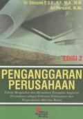 Penganggaran perusahaan : teknik mengetahui dan memahami penyajian anggaran perusahaan sebagai pedoman pelaksanaan dan pengendalian aktivitas bisnis