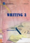Buku Materi Pokok BING3306/3SKS/MODUL 1-9 ; Writing 3