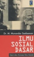 Ilmu Sosial Dasar : Teori dan konsep ilmu sosial