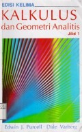 Kalkulus dan Geometri Analitis Jilid 1