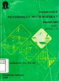 Materi pokok pendidikan matematika 3 PPDG2431/3 SKS Buku 1 Modul 1 - 5