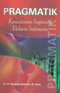 Pragmatik ; Kesantunan imperatif bahasa Indonesia