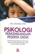 Psikologi Perkembangan Peserta Didik : Panduan bagi orang tua dan guru